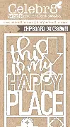 Celebr8 Chipboard This is my Happy Place MB3634
